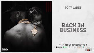 Tory Lanez - Back In Business (The New Toronto 3)