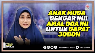 (BM) DOA UNTUK DAPATKAN JODOH YANG TERBAIK| USTAZAH ASMA' HARUN 2023