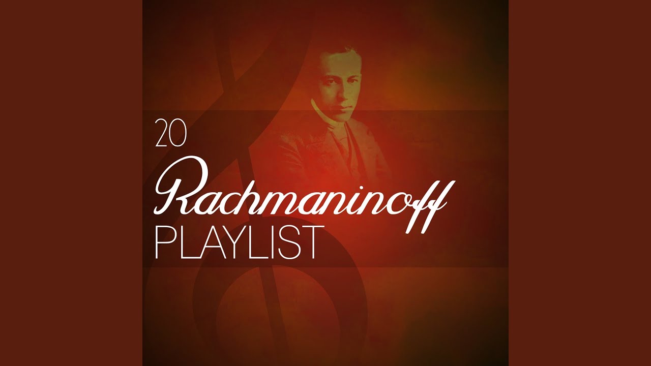 Rhapsody on a Theme of Paganini, Op. 43: Variation 18. Andante cantabile