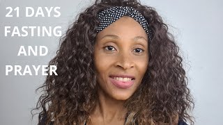 21 DAYS DANIEL FAST || DANIEL FASTING 21 DAYS ,MY EXPERIENCE OF FASTING AND PRAYER.