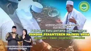 Download Lagu Peletakan Batu Pertama Pembangunan Ponpes Najmul Huda Sukabumi - jawa barat MP3 Download Lagu Peletakan Batu Pertama Pembangunan Ponpes Najmul Huda Sukabumi - jawa barat MP3