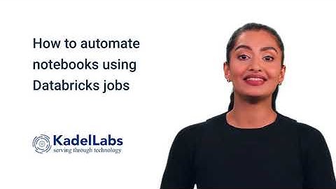How to automate notebooks using Databricks jobs.