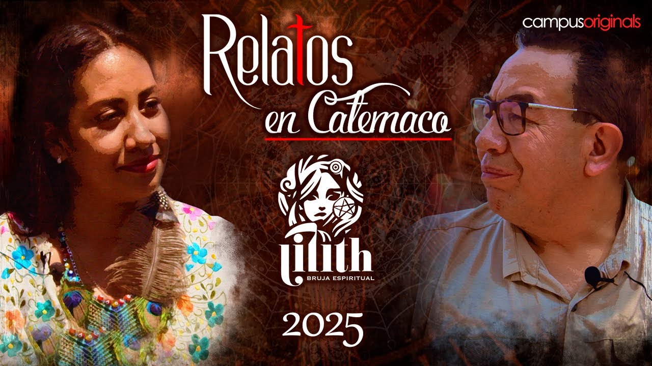 Contadores de Historias con Lilith - Bruja espiritual de Catemaco