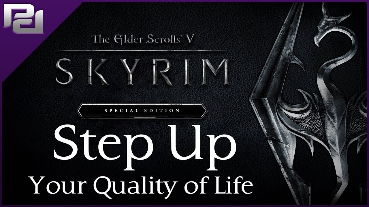 skyrim quality of life mods skyrim quality of life mods