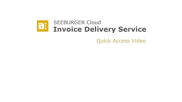 Quick Access Video: SEEBURGER Cloud Invoice Delivery Service