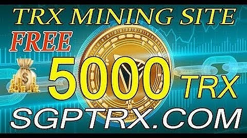 Best Tron (TRX) Cloud Mining Sites | TRX Today