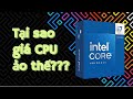 Tại sao giá CPU ảo thế? Những điều cần lưu ý khi build PC Q&amp;A tào lao về PC cùng WBPC
