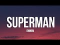 Eminem - Superman (Lyrics)