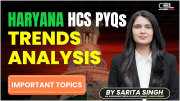 Trend Analysis of HCS PYQs I Important Topics I HCS  I By Sarita Ma