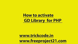 How to activate GD Library for PHP (php.ini ) | Xampp | Wampp