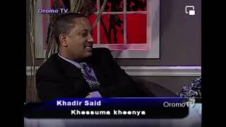 Kadiir Said, Sirba Uffata Daaree, Dheebodhee Hagabuu Bulee. Interview
