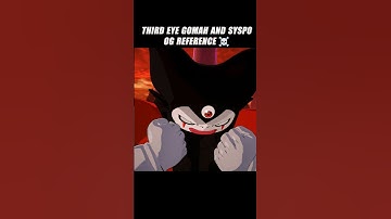 Third Eye Gomah And Syspo Og Reference 🤯 #crashout #gomah #sparkingzero #dragonballz #dbz