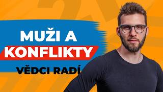 Jak se NAUČIT zvládat KONFLIKTY? Jednoduchý návod od světových vědců