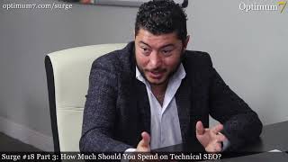 How Much Should You Spend on Technical SEO (Surge #18, Part 3)