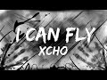 Xcho – I can fly ( Текст )