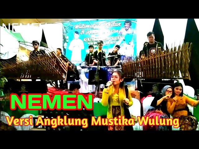 Nemen Versi Angklung Mustika Wulung Sidayu class=