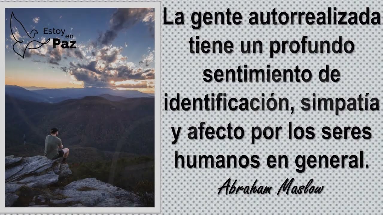 La Pirámide de Maslow (parte 6 de 7)