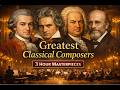 Greatest Classical Composers – 3 Hour Masterpieces by Mozart, Beethoven, Bach &amp; Offenbach 🎼