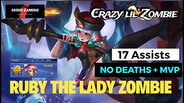 Ruby the Lady Zombie | How to play with NO DEATHS + MVP | Mobile Legends Bang Bang