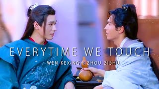 Wen Kexing × Zhou Zishu | Everytime We Touch | 山河令