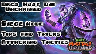 Orcs Must Die Unchained Tips and Tricks (Siege Mode) Attacking Wave Combos