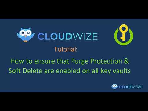 How to ensure that Purge Protection and Soft Delete are enabled on all key vaults