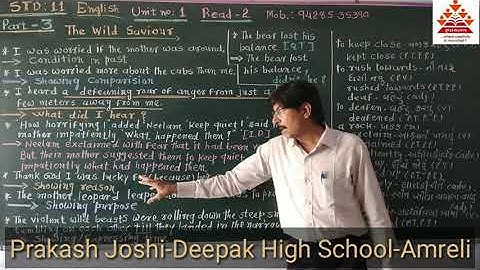 The Wild Saviour/Unit 1 Read 2/Part-3/STD-11/English [S.L.]/Prakash Joshi-Deepak High School-Amreli.
