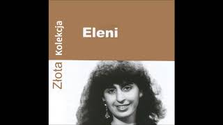 13.Eleni - Choć Tak Mało Ciebie Znam