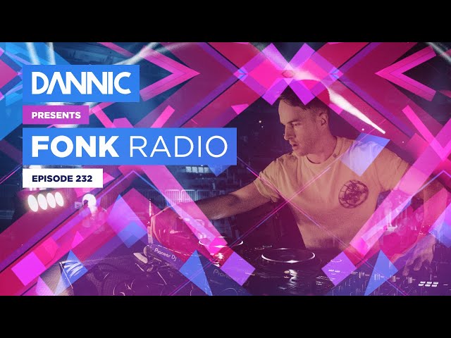 DANNIC Presents: Fonk Radio | FNKR232 class=