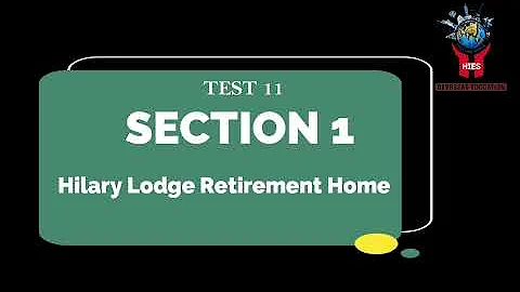 Listening Book Audio 11 |Hilary Lodge Retirement Home | IELTS LISTENING TEST
