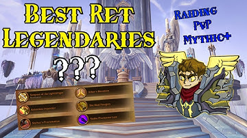 WoW 9.0.2 Shadowlands - Best Ret Paladin Legendaries for PvP, Mythic+ and Raiding