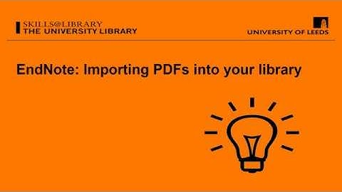 EndNote X8: Importing full text PDFs to your library