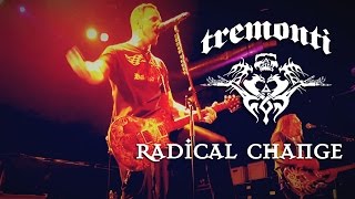 TREMONTI - Radical Change (Live at Z7)