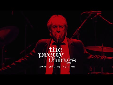 The Pretty Things - Come Into My Kitchen (from Bare As Bone, Bright As Blood)