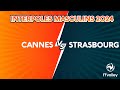 2024 interpoles masculins volleyball  cannes vs strasbourg  tour prliminaire terrain 2