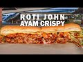 Roti John Ayam Crispy yang Viral dan Sangat Sedap