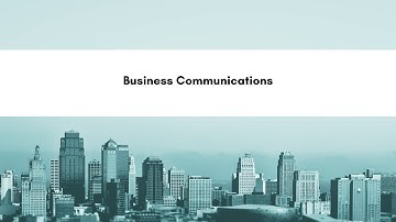 Intro to Business Communications
