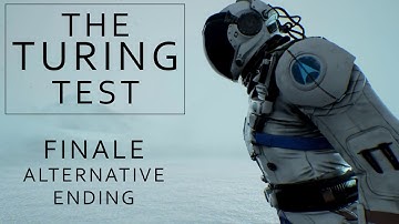 FINALE - ALTERNATIVE ENDING | The Turing Test