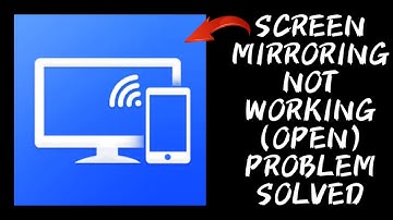 How To Solve Screen Mirroring App Not Working/Not Open Problem|| Rsha26 Solutions