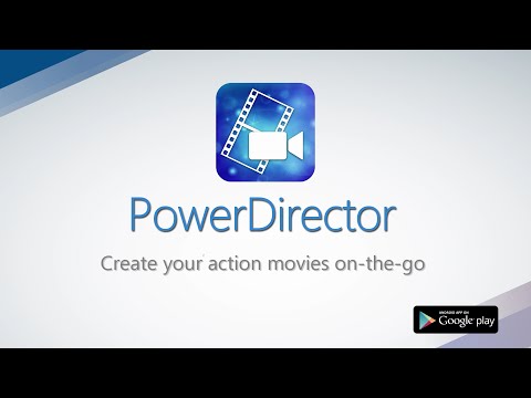 PowerDirector - محرر فيديو