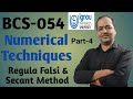 Regula Falsi Method & Secant Method BCS-054: Numerical Techniques #ignou #ignoubca #bcs054