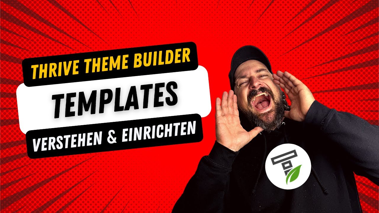 Thrive Theme Builder Templates verstehen und anlegen - YouTube