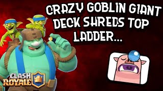 [CR] This Goblin Giant Deck CRUSHES Top Ladder...