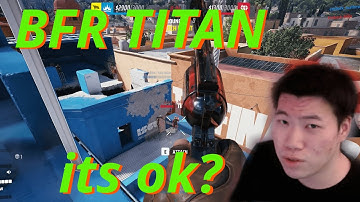 I tried the new BFR TITAN...