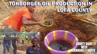 THE FAMOUS TORBORGEE OIL PRODUCTION IN LOFA COUNTY