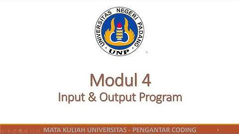 Pengatar Coding - 4 (Standar Input & output)