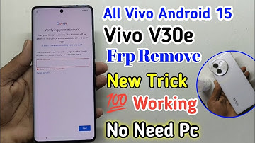 All Vivo Android 15✅ Frp Bypass✓ 💯 Working Method 🆗 Easy Trick ✓ Remove Google account✓ Without Pc✅
