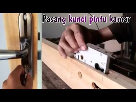 Cara Pasang Kunci Pintu Kayu | Kunci Pintu Kamar - Youtube