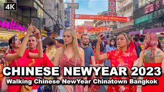 【🇹🇭 4k】walking In Chinese New Year 2023 In Chinatown Bangkok Thailand - Lunar Ne