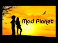 Mad Planet - Love Addicts (Keiroz remix)